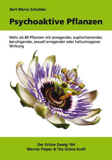 Buch: Psychoaktive Pflanzen von Bert Marco Schuldes