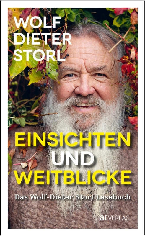Buch | Einsichten und Weitblicke | Wolf-Dieter Storl | AT Verlag