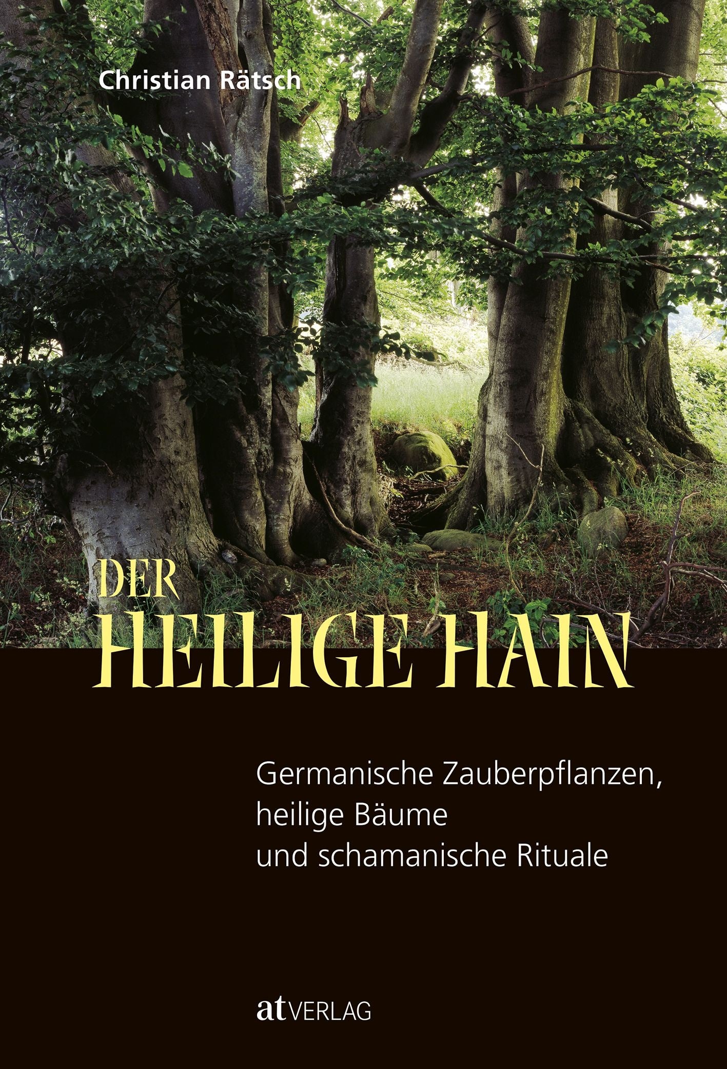 Buch: "Der heilige Hain" von Christian Rätsch