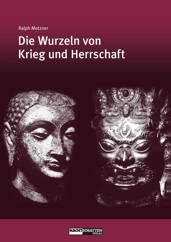 Die Wrzeln von Krieg und Herrschaft