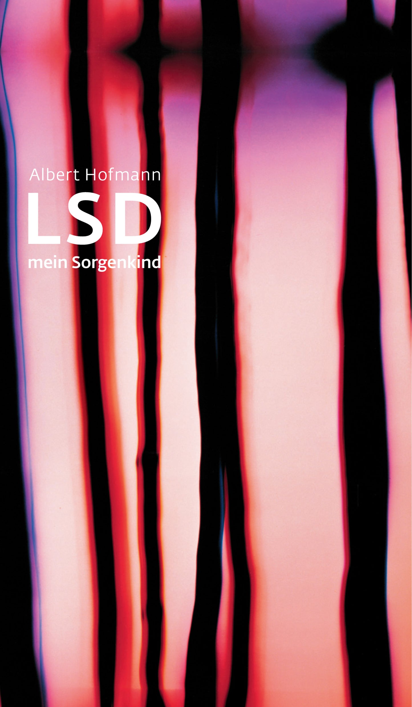 Buch: LSD - mein Sorgenkind von Albert Hofmann