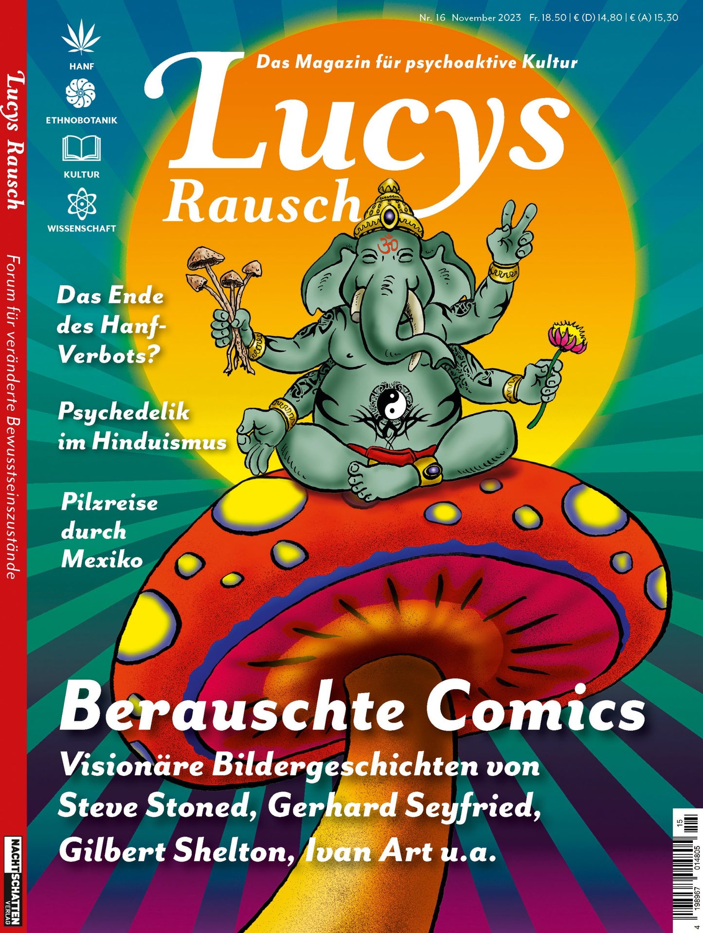 Magazin Lucy’s Rausch Nr.16 – interdisziplinäre Beiträge zu Psychonautik, Drogenpolitik, Kunst, Kultur und Forschung, 112 Seiten