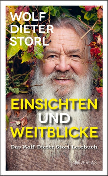 Buch | Einsichten und Weitblicke | Wolf-Dieter Storl | AT Verlag