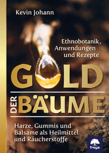 Buch: Gold der Bäume von Kevin Johann