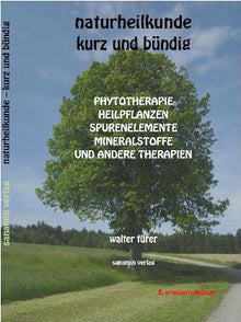 Naturheilkunde - kurz und bündig