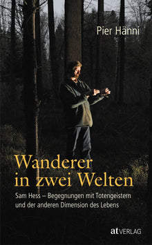 Buch - Wanderer in zwei Welten - Pier Hänni