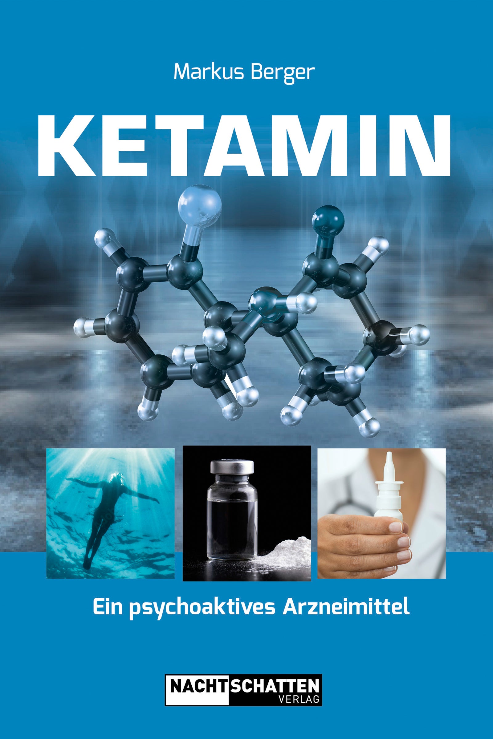 Buch | Ketamin | Markus Berger | Nachtschatten Verlag