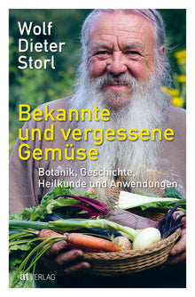 Buch | Bekannte und vergessene Gemüse | Wolf-Dieter Storl | AT Verlag