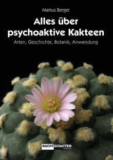 Buch | Alles über psychoaktive Kakteen | Markus Berger