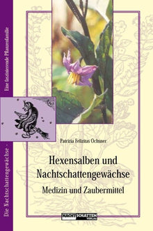 Buch | Hexensalben und Nachtschattengewächse | Patrizia Ochsner