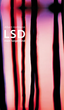 Buch: LSD - mein Sorgenkind von Albert Hofmann