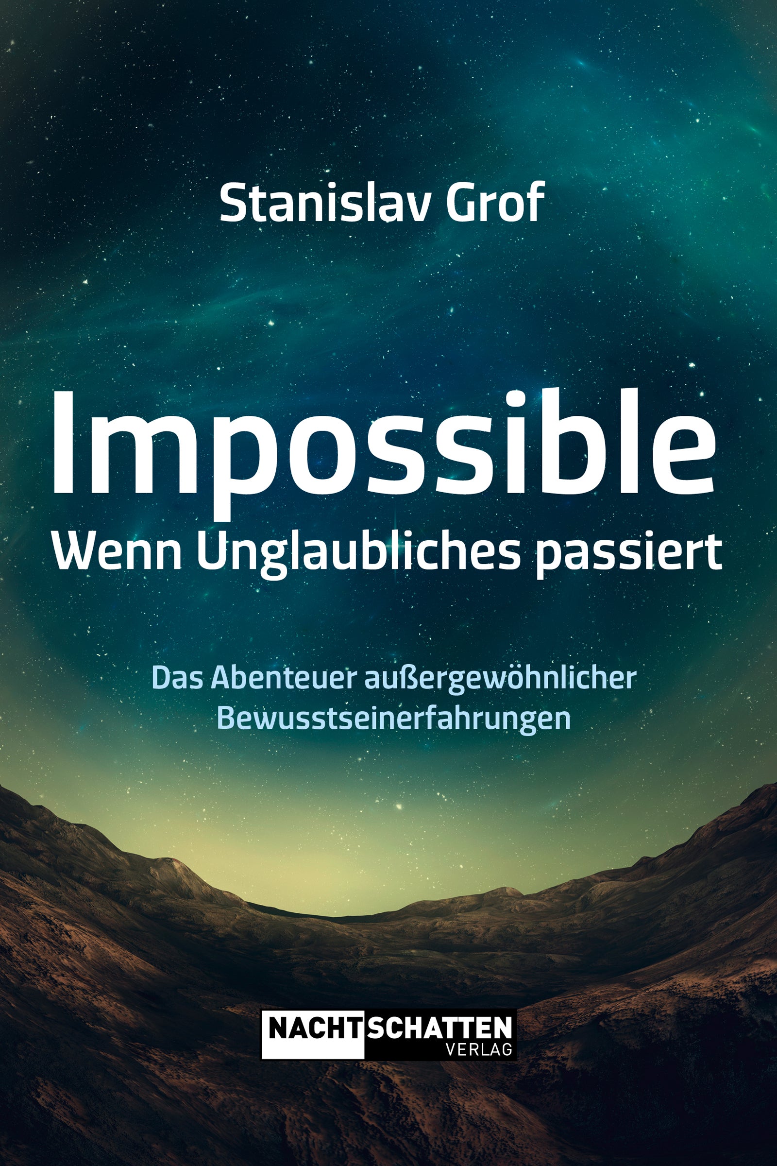 Buch Impossible – Wenn Unglaubliches passiert von Stanislav Grof, Softcover, 432 Seiten, transpersonale Psychologie