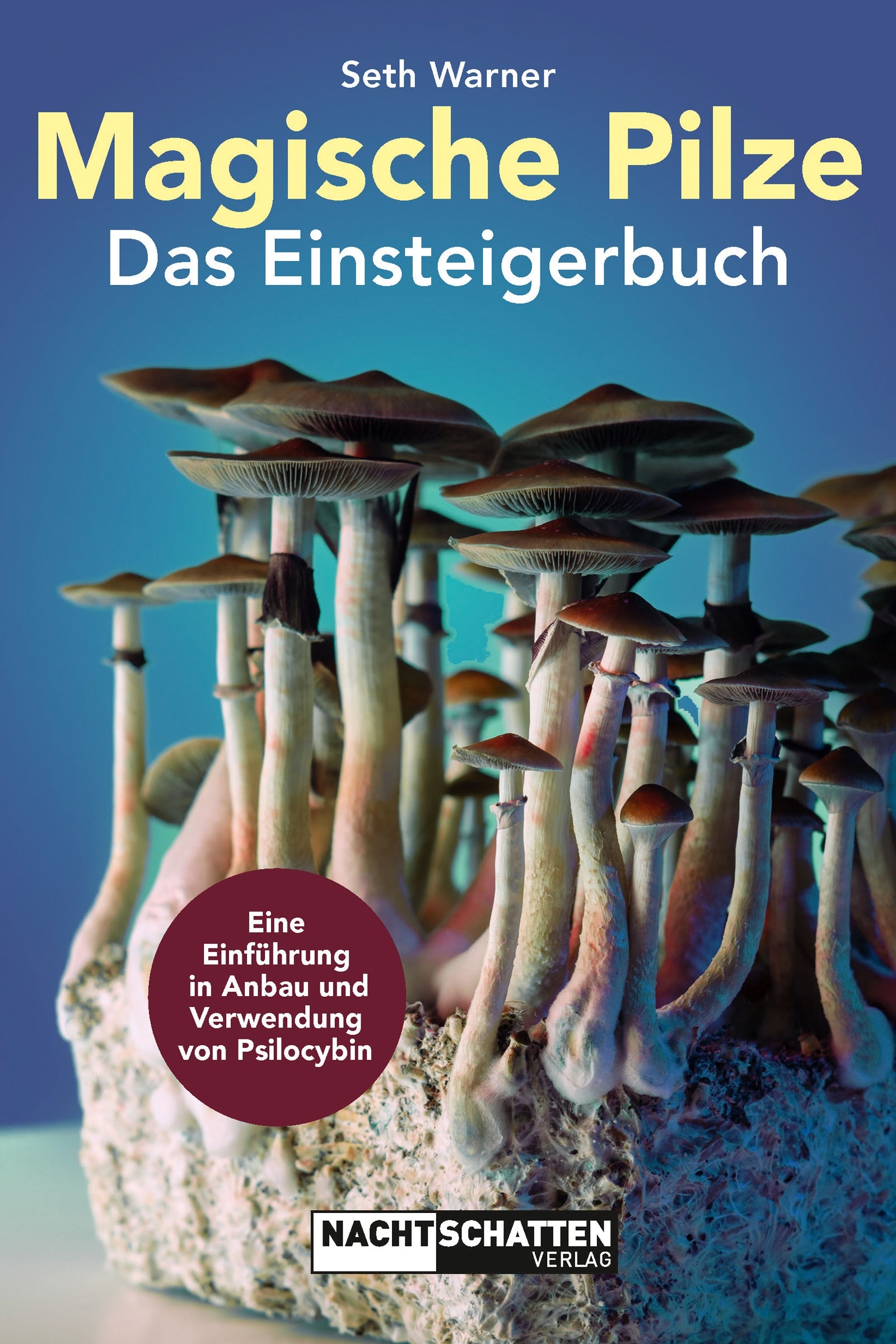 Buch Magische Pilze – Softcover über Psilocybin, Dosierung, Microdosing, Anbau, Trocknung und praktische Anwendung