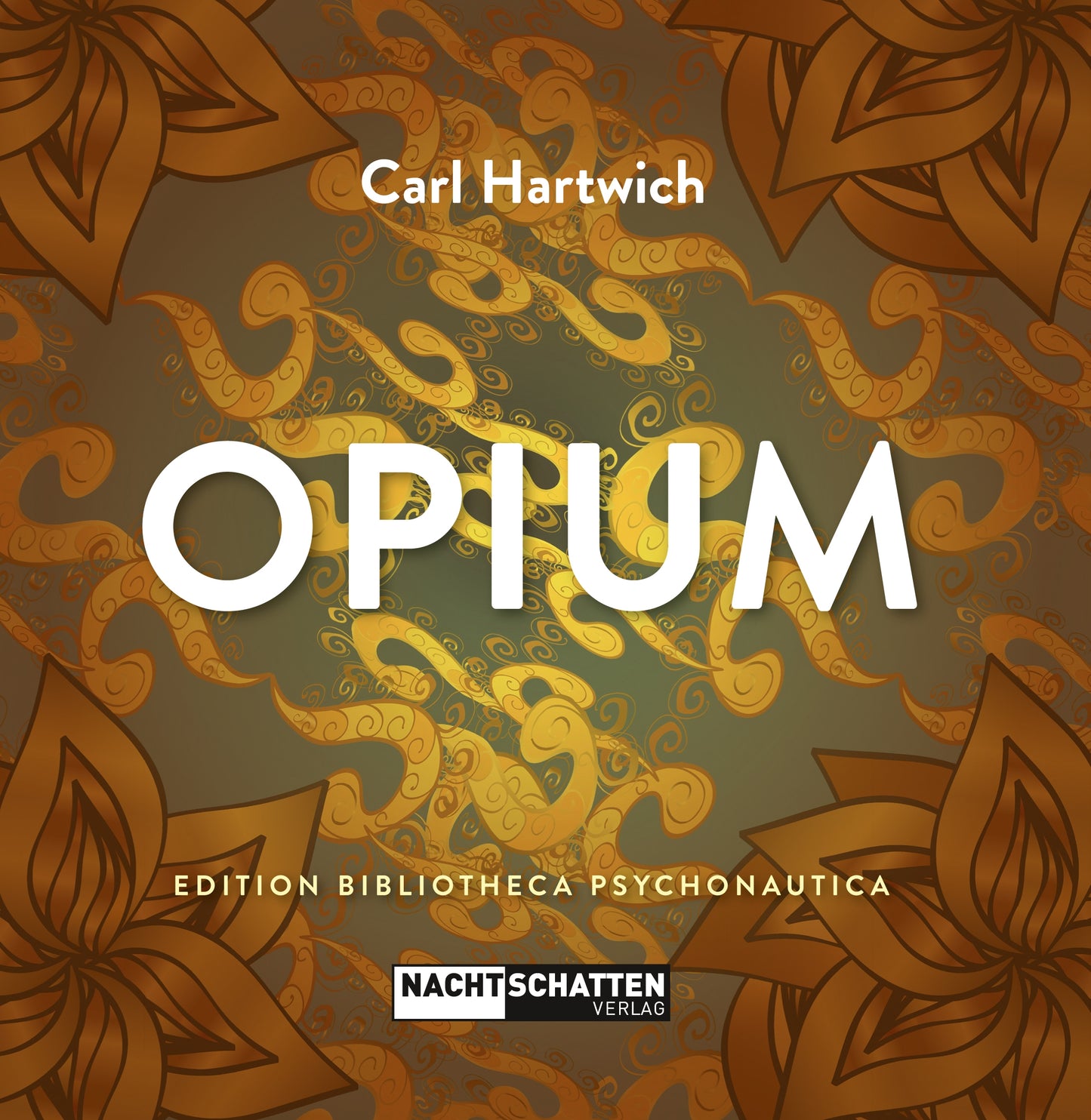 Buch Opium – Reprint nach Carl Hartwich, Softcover, 136 Seiten, ethnopharmakologischer Klassiker über Schlafmohn und Opium